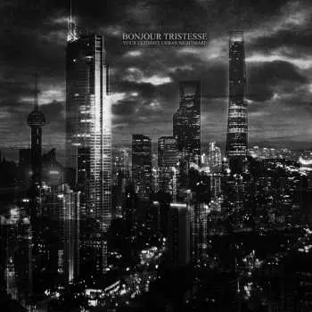 LP Bonjour Tristesse: Your Ultimate Urban Nightmare