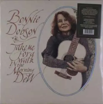 LP Bonnie Dobson: Take Me For A Walk In The Morning Dew LTD | NUM