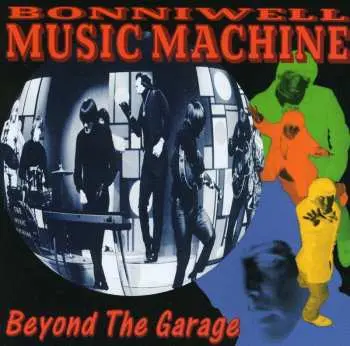 CD The Music Machine: Beyond The Garage
