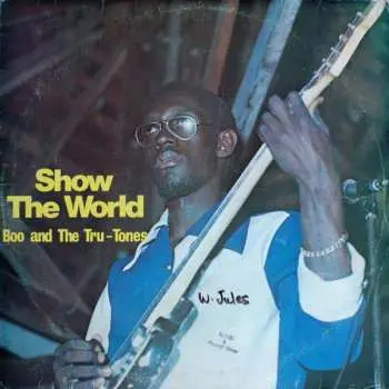 LP Boo And The Tru Tones: Show The World CLR | LTD