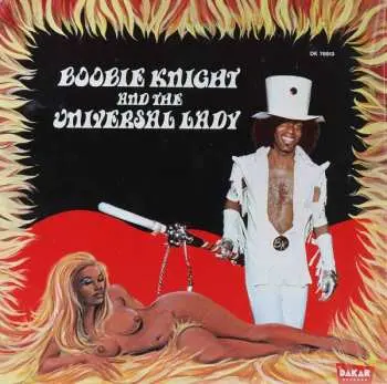 LP Boobie Knight & The Universal Lady: Earth Creature