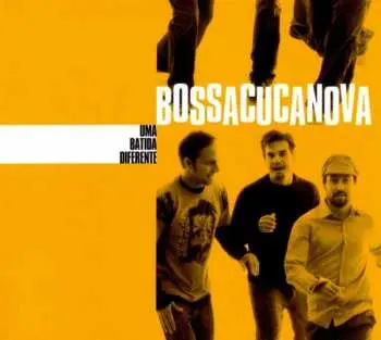 CD Bossacucanova: Uma Batida Diferente DIGI