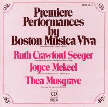 CD The Boston Musica Viva: Premiere Performances By Boston Musica Viva