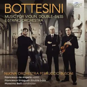 CD Giovanni Bottesini: Music For Violin, Double-Bass & String Orchestra