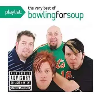 CD Bowling For Soup: Playlist: The Very Best Of Bowling For Soup