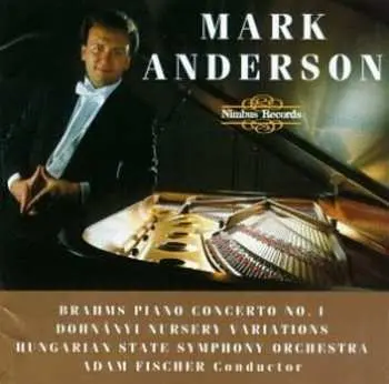 CD Brahms / Dohanyi / Anderson / Fischer: Piano Concerto 1 / Nursery Variations