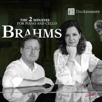 CD Johannes Brahms: The 2 Sonatas For Piano And Cello