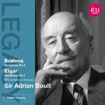 CD Brahms / Elgar / Bbc Sym Orch / Boult: Legacy: Sir Adrian Boult Conducts Brahms & Elgar