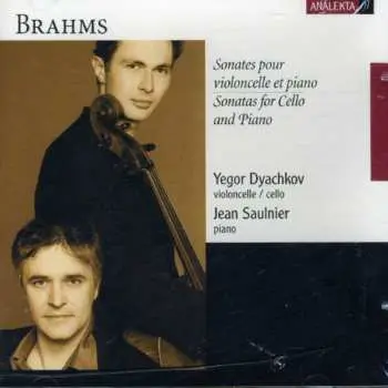 CD Johannes Brahms: Sonates Pour Violoncelle Et Piano = Sonatas For Cello And Piano