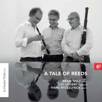 CD Bram Nolf, Luc Loubry, Hans Ryckelynck: In Flanders Fields 102: A Tale Of Reeds