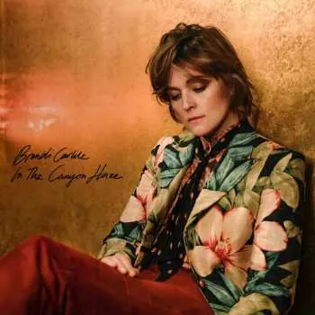 2LP Brandi Carlile: In These Silent Days / In The Canyon Haze