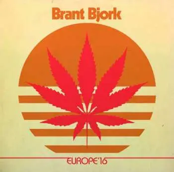 2CD Brant Bjork: Europe '16