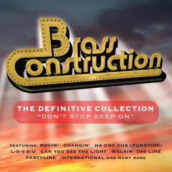 3CD Brass Construction: The Definitive Collection - Don't Stop Keep On (3cd Digipak)