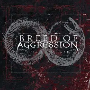 CD Breed Of Aggression: This Is My War