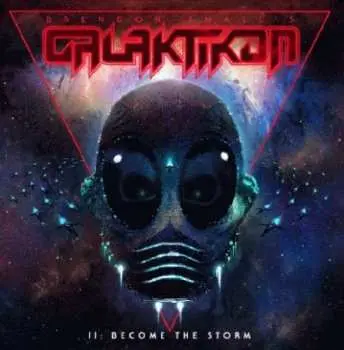 CD Brendon Small's Galaktikon: II: Become The Storm