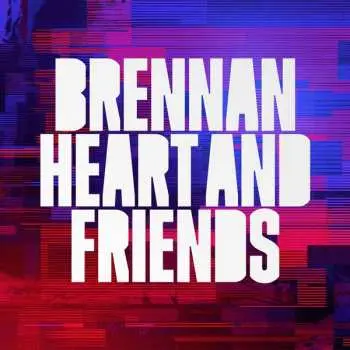 CD Brennan Heart: Brennan Heart And Friends