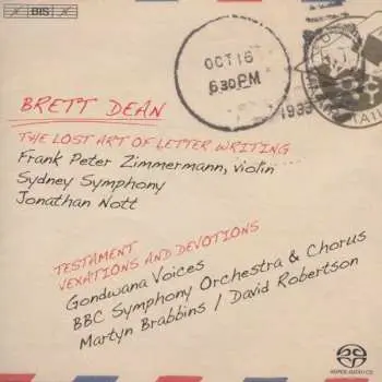 SACD Brett Dean: The Lost Art Of Letter Writing / Testament / Vexations And Devotions