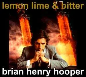 CD Brian Hooper: Lemon Lime & Bitter