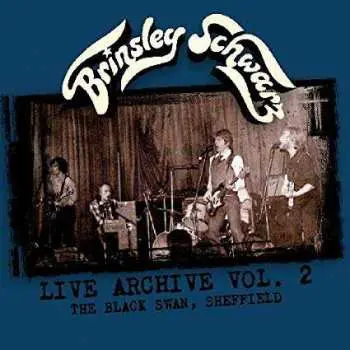 CD Brinsley Schwarz: Live Archive Vol. 2 The Black Swan, Sheffield