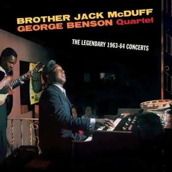2CD Brother Jack McDuff: The Legendary 1963-64 Concerts