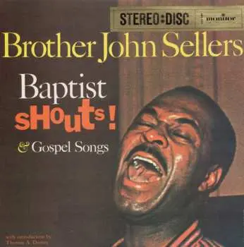 CD Brother John Sellers: Baptist Shouts And Gospel Songs