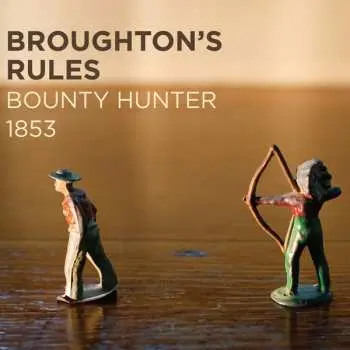 CD Broughton's Rules: Bounty Hunter 1853