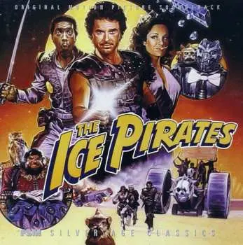 CD Bruce Broughton: The Ice Pirates (Original Motion Picture Soundtrack) LTD