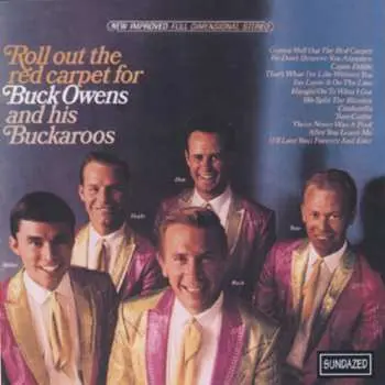 CD Buck Owens And His Buckaroos: Roll Out The Red Carpet