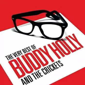 2CD Buddy Holly: The Very Best Of Buddy Holly And The Crickets