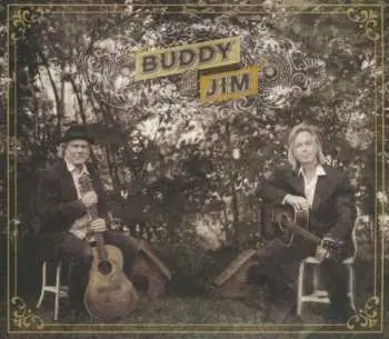 CD Buddy Miller: Buddy And Jim