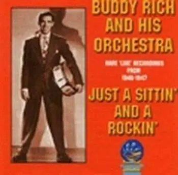 CD Buddy Rich & His Orchestra: Just A Sittin' And A Rockin'