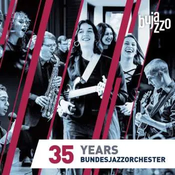 CD BuJazzO: 35 Years - Bundesjazzorchester
