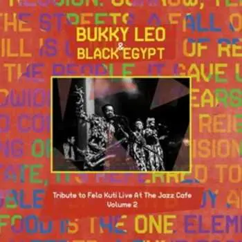 LP Bukky Leo: Tribute to Fela Kuti Live At The Jazz Cafe Volume 2 LTD