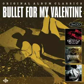3CD Bullet For My Valentine: Original Album Classics