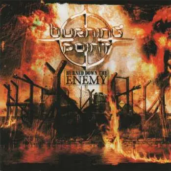 CD Burning Point: Burned Down The Enemy LTD