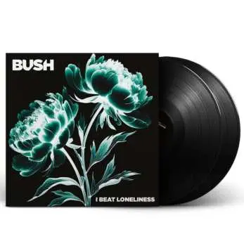 Bush: I Beat Loneliness LP