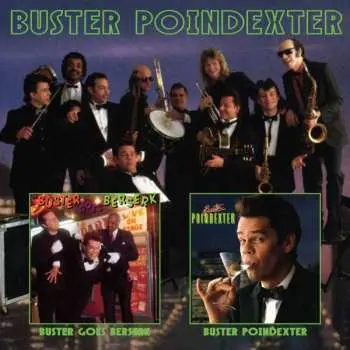 CD Buster Poindexter: Buster Goes Beserk / Buster Poindexter