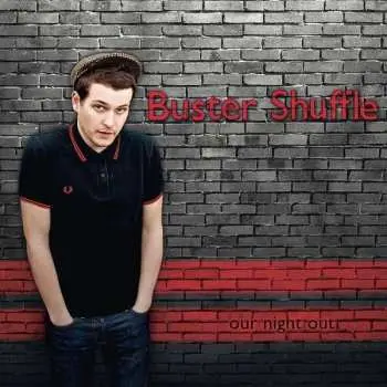 CD Buster Shuffle: Our Night Out