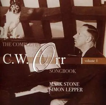 CD C. W. Orr: The Complete C.W. Orr Songbook │ Volume 1