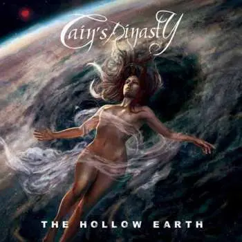 CD Cain's Dinasty: The Hollow Earth