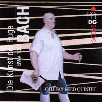 CD Calefax Reed Quintet: Die Kunst der Fuge