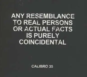 CD Calibro 35: Any Resemblance To Real Persons Or Actual Facts Is Purely Coincidental