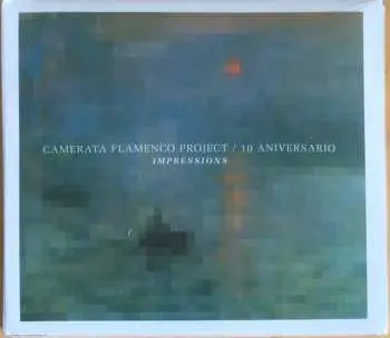 CD/DVD Camerata Flamenco Project: 10 Aniversario – Impressions