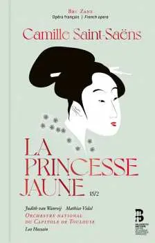 CD Camille Saint-Saëns: La Princesse Jaune