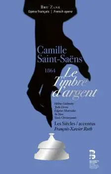 2CD Camille Saint-Saëns: Le Timbre D'argent