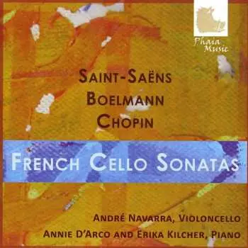 2CD Camille Saint-Saëns: French Cello Sonatas