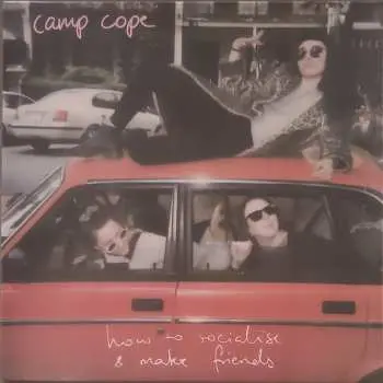 LP Camp Cope: How To Socialise And Make Friends
