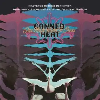 CD Canned Heat: One More River To Cross