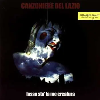 LP Canzoniere Del Lazio: Lassa Stà La Me Creatura LTD