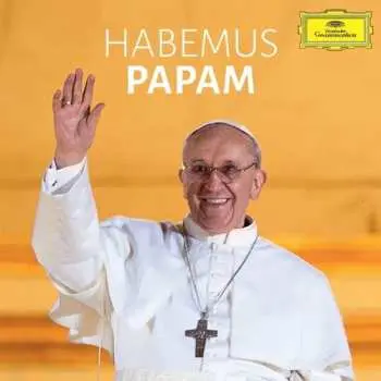 2CD Coro Della Cappella Sistina: Habemus Papam